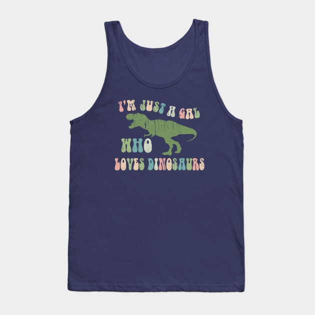 Funny Retro Font "Just a gal who loves Dinosaurs" Tank Top by focodesigns